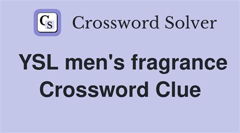 the y in ysl crossword clue|YSL crossword clue.